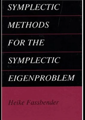 Symplectic Methods for the Symplectic Eigen-problem