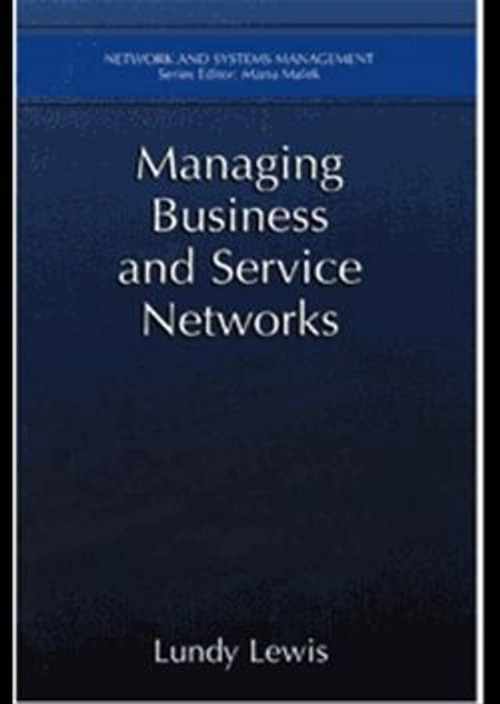 Managing Business and Service Networks