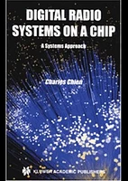 Digital Radio Systems on a Chip: A Systems Approach