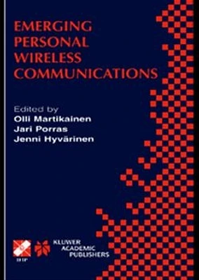 Emerging Personal Wireless Communications