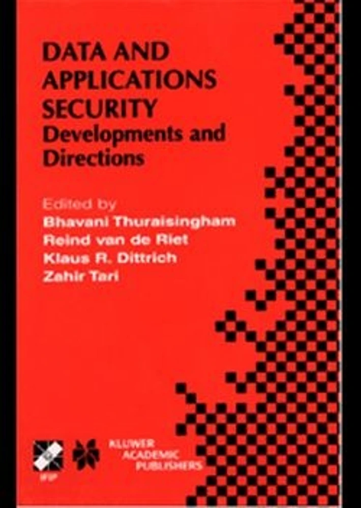 Data and Application Security Developments and Directions