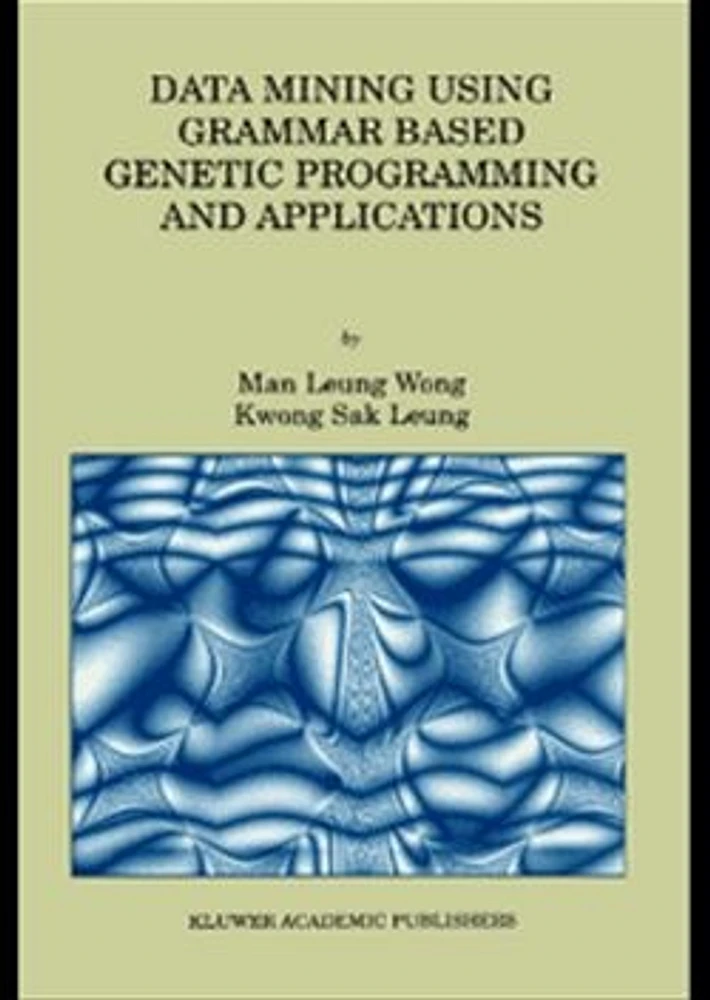 Data Mining Using Grammar Based Genetic Programming and Applications