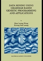 Data Mining Using Grammar Based Genetic Programming and Applications