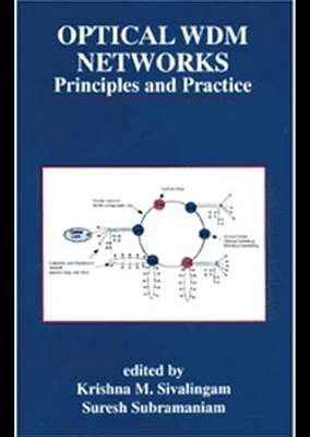 Optical WDM Networks: Principles and Practice