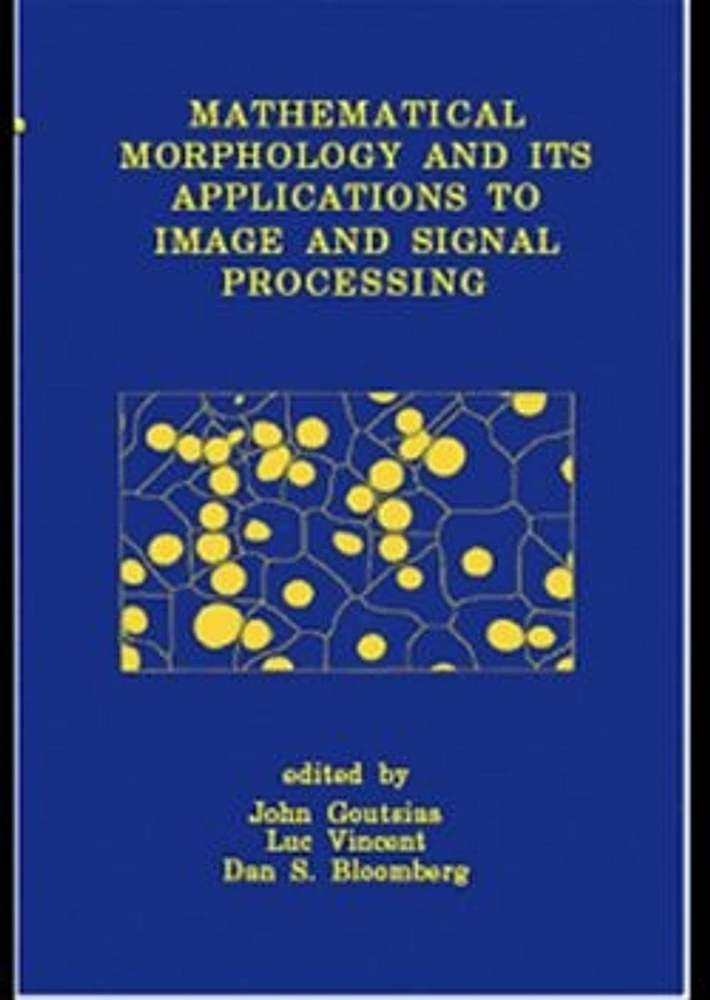 Mathematical Morphology and Its Applications to Image and Signal Processing