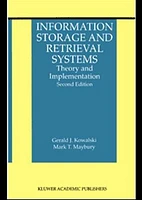 Information Storage and Retrieval Systems: Theory and Implementation, Second Edition