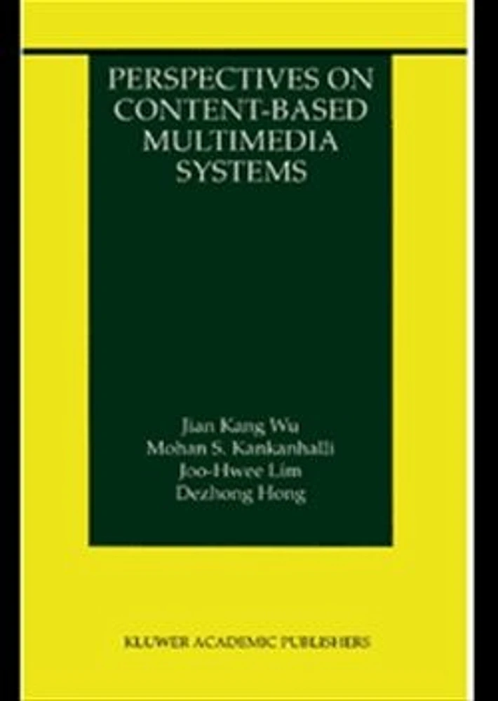 Perspectives on Content-Based Multimedia Systems