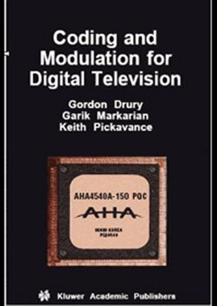 Coding and Modulation for Digital Television