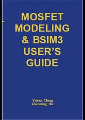 MOSFET Modeling and BSIM3 User's Guide