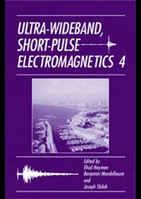 Ultra-Wideband Short-Pulse Electromagnetics 4