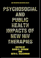 Psychosocial and Public Health Impacts of New HIV Therapies