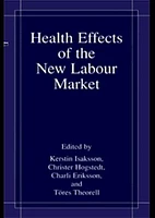 Health Effects of the New Labour Market