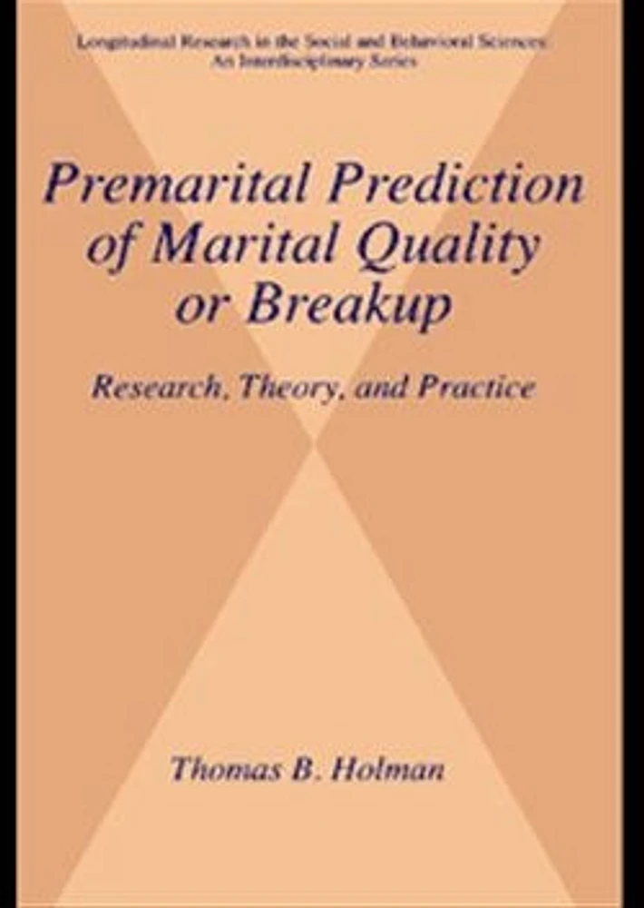 Premarital Prediction of Marital Quality or Breakup: Research, Theory, and Practice