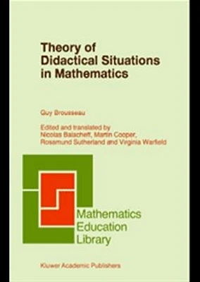 Theory of Didactical Situations in Mathematics: Didactique des mathématiques, 1970?1990