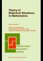 Theory of Didactical Situations in Mathematics: Didactique des mathématiques, 1970?1990