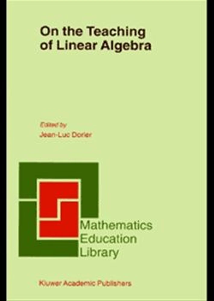 On the Teaching of Linear Algebra