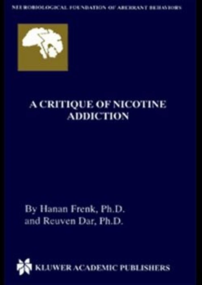 A Critique of Nicotine Addiction