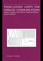 Phase-Locked Loops for Wireless Communications: Digital, Analog and Optical Implementations, Second Edition