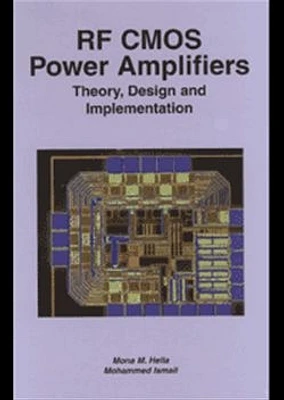 RF CMOS Power Amplifiers: Theory, Design & Implementation