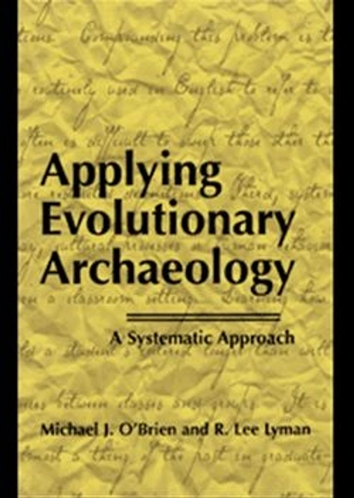 Applying Evolutionary Archaeology:  A Systematic Approach