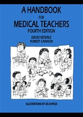 A Handbook For Medical Teachers. Fourth Revised Edition