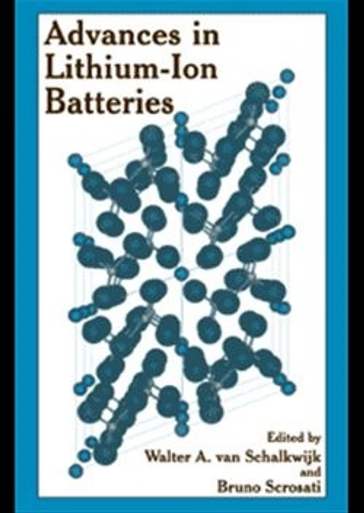 Advances in Lithium-Ion Batteries