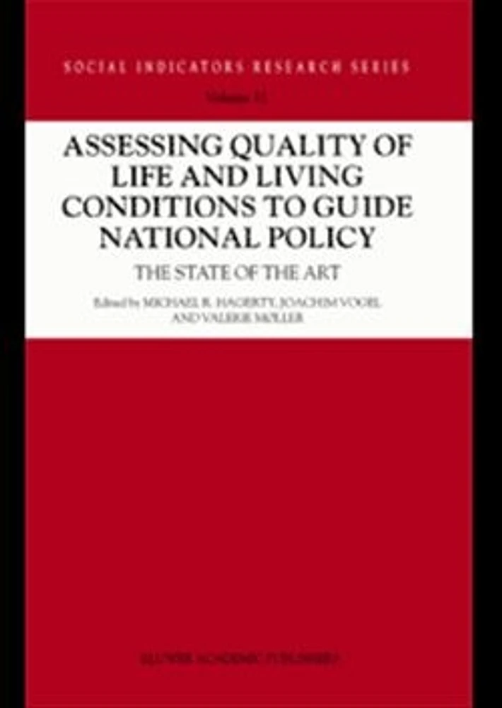 Assessing Quality of Life and Living Conditions to Guide National Policy: The State of the Art