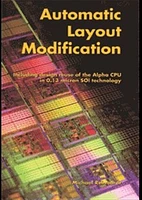 Automatic Layout Modification. Including Design Reuse of the Alpha CPU in 0.13 Micron SOI Technology