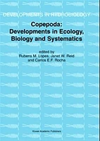 Copepoda: Developments in Ecology, Biology and Systematics