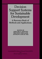 Decision Support Systems for Sustainable Development. A Resource Book of Methods and Applications