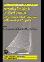 Forecasting Mortality in Developed Countries. Insights form a Statistical, Demographic and Epidemiological Perspective