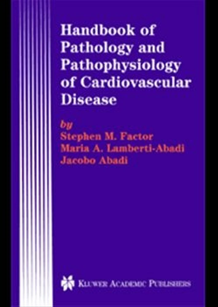 Handbook of Pathology and Pathophysiology of Cardiovascular Disease