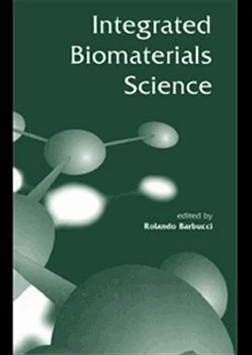 Integrated Biomaterial Science