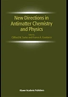 New Directions in Antimatter Chemistry and Physics