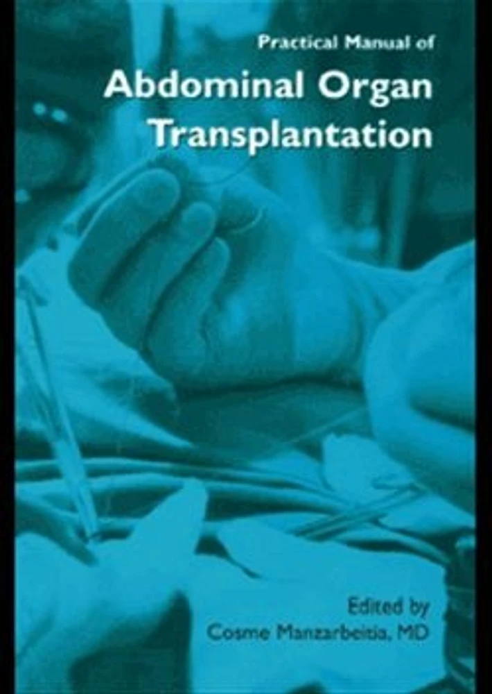 Practical Manual of Abdominal Organ Transplantation