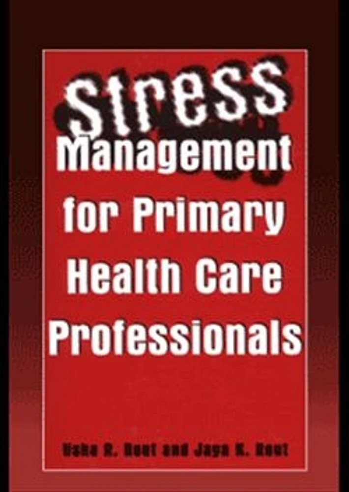 Stress Management for Primary Health Care Professionals