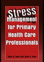 Stress Management for Primary Health Care Professionals