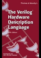 The Verilog® Hardware Description Language, Fifth Edition