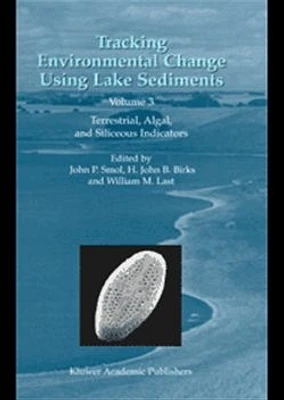 Tracking Environmental Change Using Lake Sediments. Volume 2: Physical and Geochemical Methods