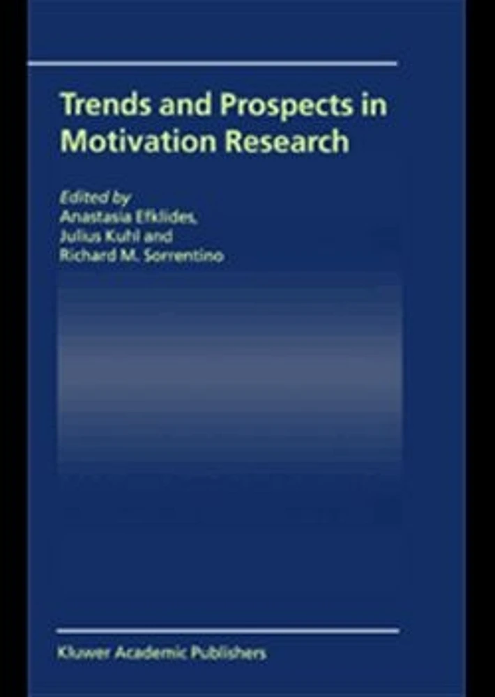 Trends and Prospects in Motivation Research