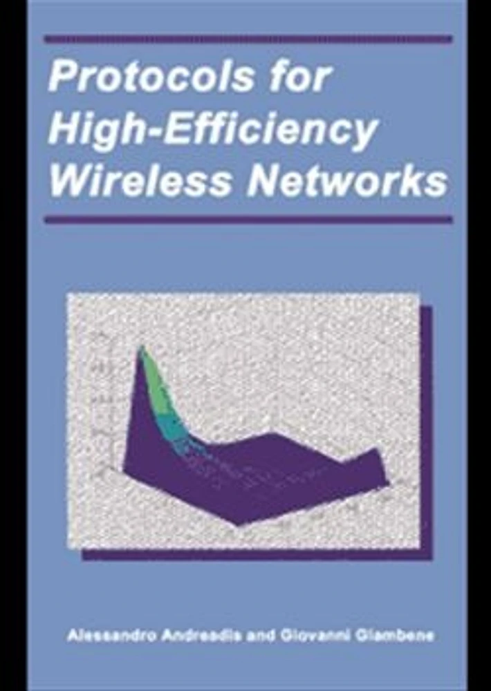 Protocols for High-Efficiency Wireless Networks