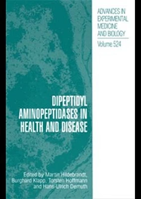 Dipeptidyl Aminopeptidases in Health and Disease