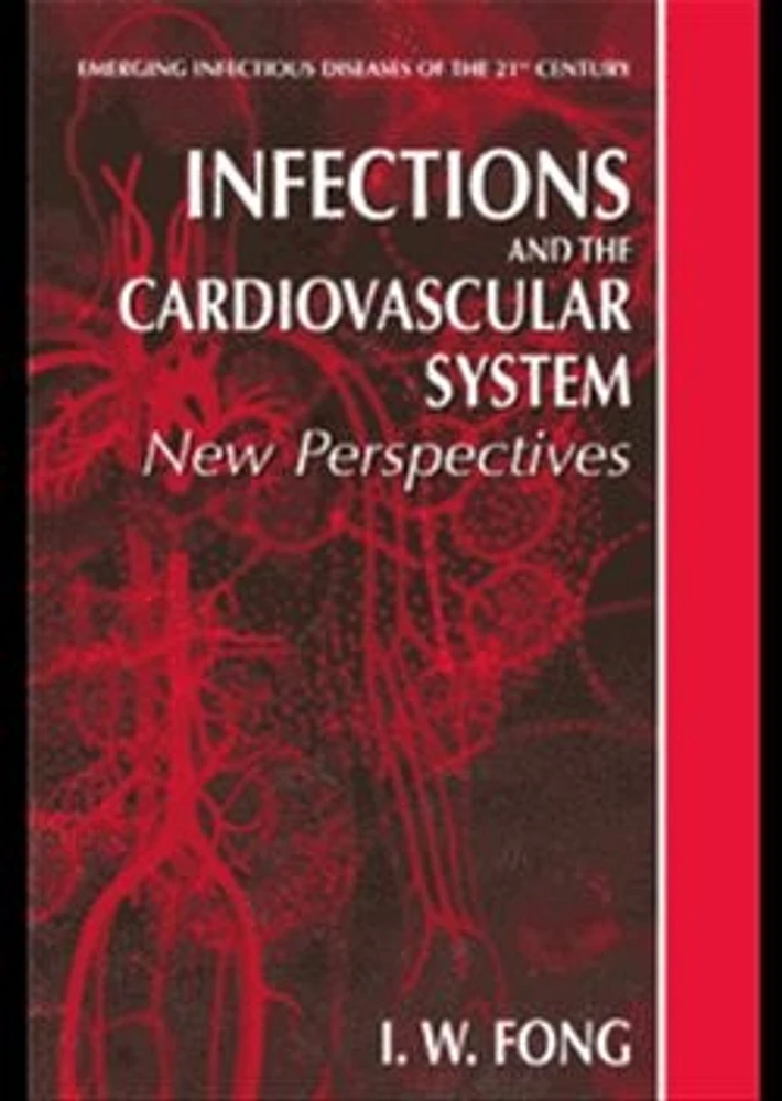 Infections and the Cardiovascular System: New Perspectives