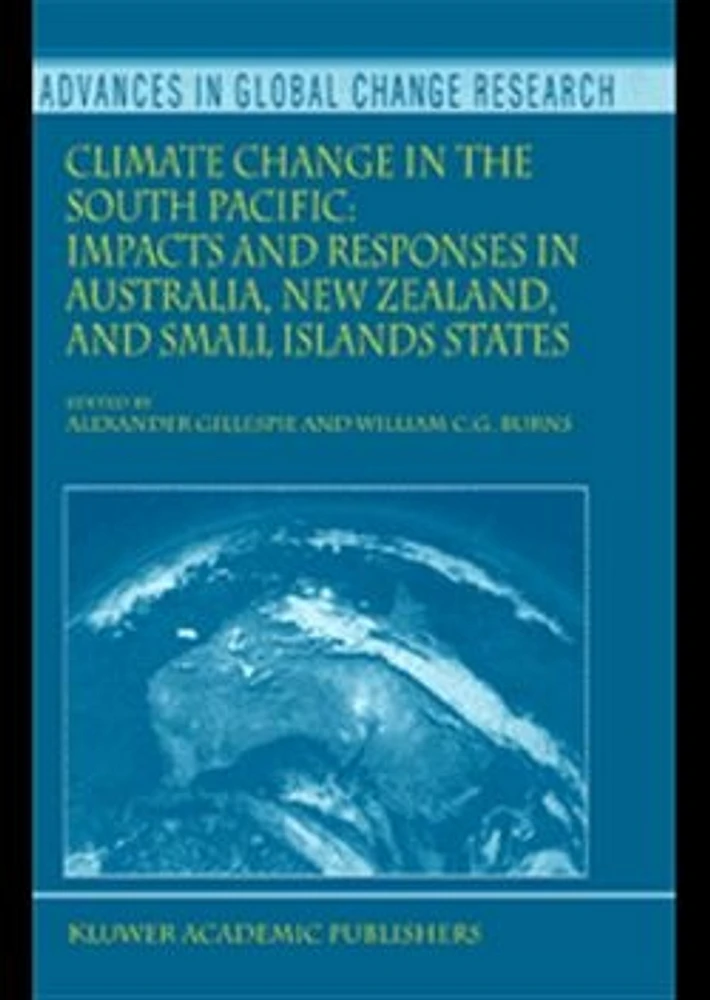 Climate Change in the South Pacific: Impacts and Responses in Australia, New Zealand, and Small Island States