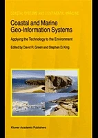 Coastal and Marine Geo-Information Systems. Applying the Technology to the Environment