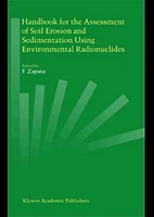 Handbook for the Assessment of Soil Erosion and Sedimentation Using Environmental Radionuclides