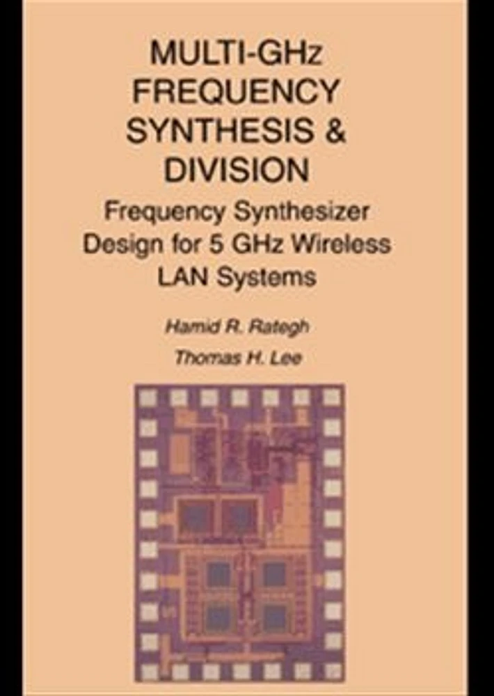 Multi-GHz Frequency Synthesis & Division. Frequency Synthesizer Design for 5 GHz Wireless LAN Systems