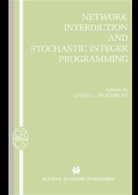 Network Interdiction and Stochastic Integer Programming