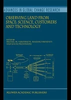 Observing Land from Space: Science, Customers and Technology