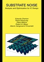 Substrate Noise. Analysis and Optimization for IC Design